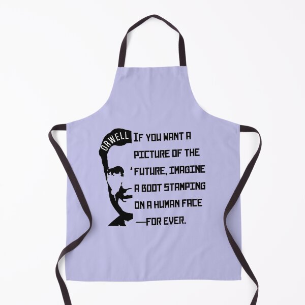 Item preview, George Orwell portrait and quote: If You Want a Picture of the Future... designed and sold by artbleed.