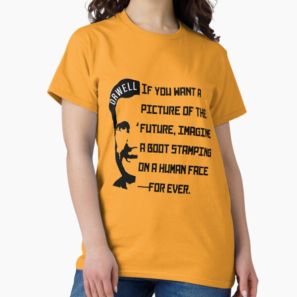 Item preview, George Orwell portrait and quote: If You Want a Picture of the Future... designed and sold by artbleed.