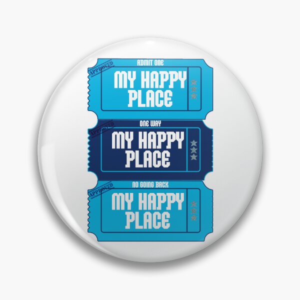 Item preview, MY HAPPY PLACE ticket - blue designed and sold by Julia Santos.