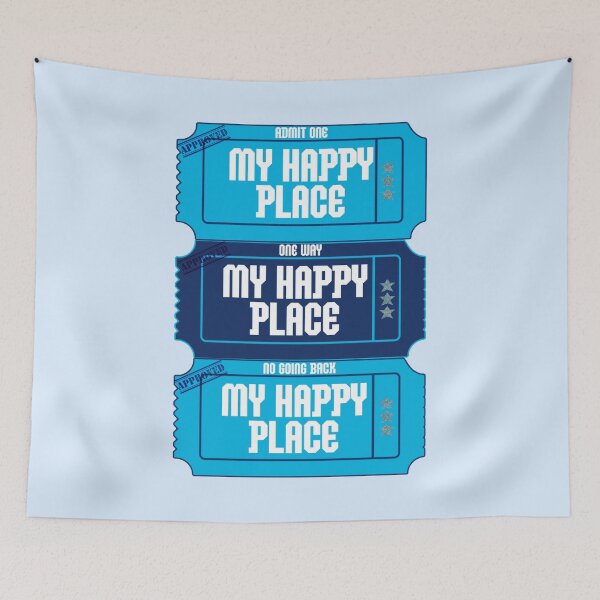 Item preview, MY HAPPY PLACE ticket - blue designed and sold by Julia Santos.