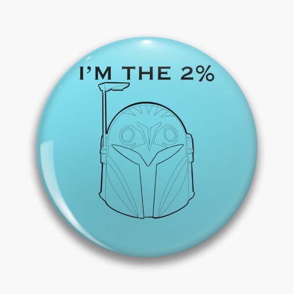 Item preview, Bo Katan I’m the 2% black and white designed and sold by Sommerman1.