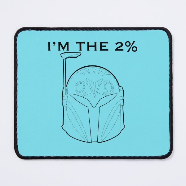 Item preview, Bo Katan I’m the 2% black and white designed and sold by Sommerman1.