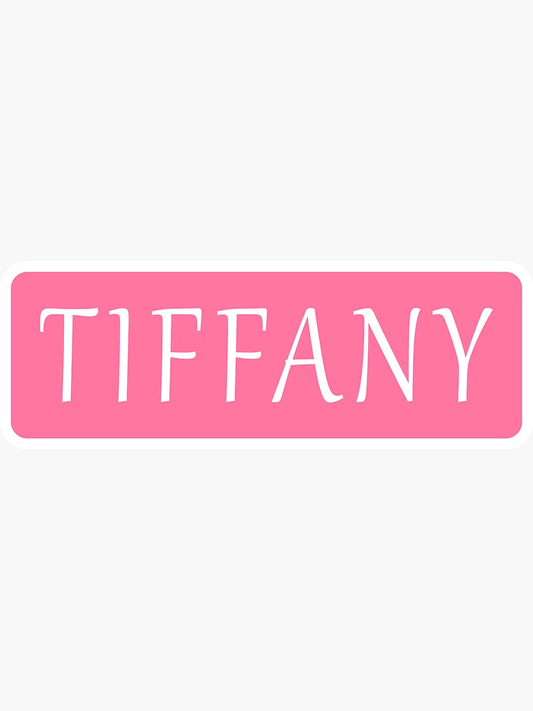 Tiffany Cut Vinyl STICKER