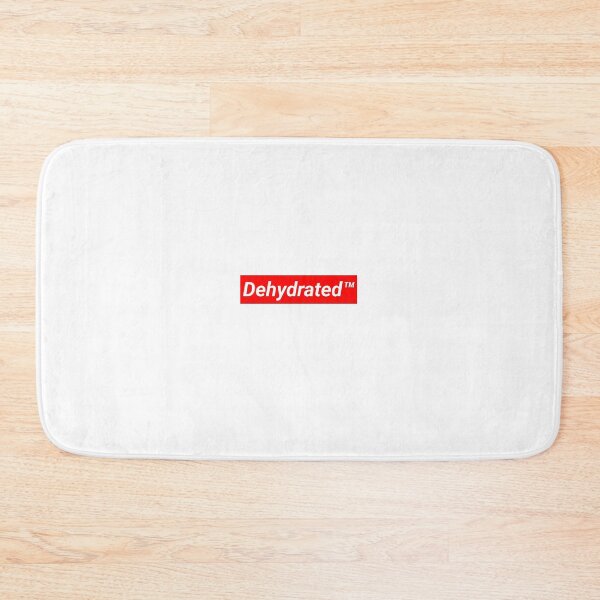 Item preview, Dehydrated ™ go drink some water!! designed and sold by Rohza-Doodles.