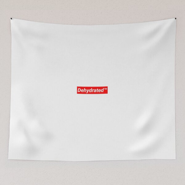 Item preview, Dehydrated ™ go drink some water!! designed and sold by Rohza-Doodles.