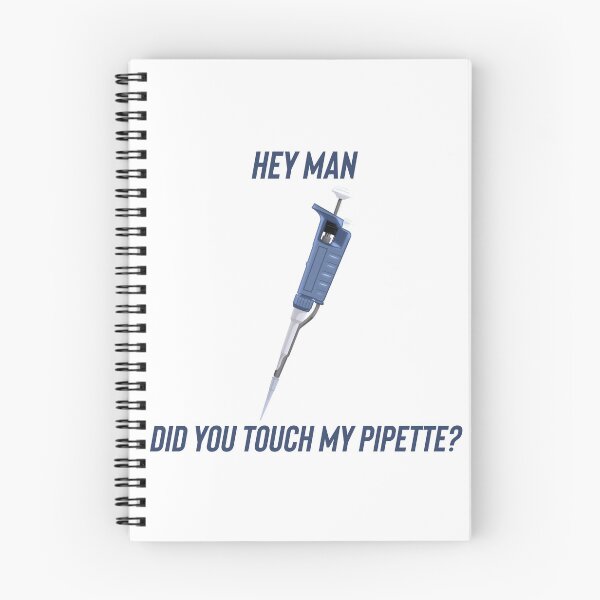 Item preview, Hey Man did you Touch my Pipette? designed and sold by briellemartens.