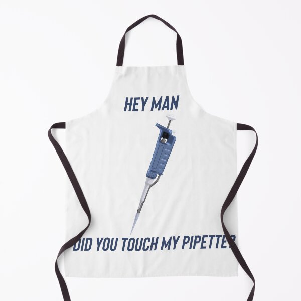Item preview, Hey Man did you Touch my Pipette? designed and sold by briellemartens.