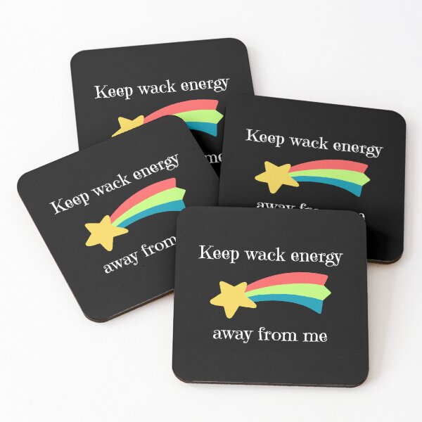 Item preview, Keep Wack Energy Away From Me designed and sold by Loot Locker.