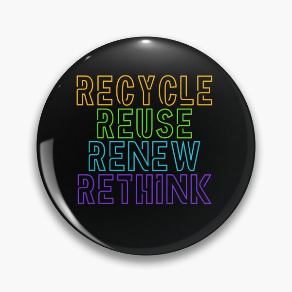 Item preview, Recycle Reuse Renew Rethink  designed and sold by ChiweenieHobbit.