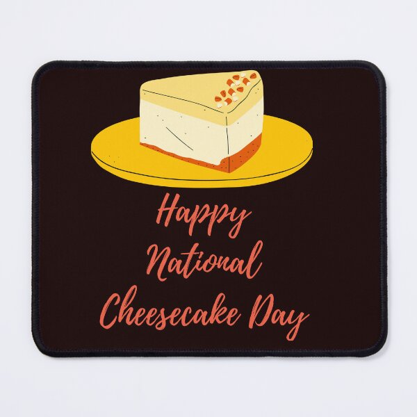 Item preview, National Cheesecake Day designed and sold by Simo0455.