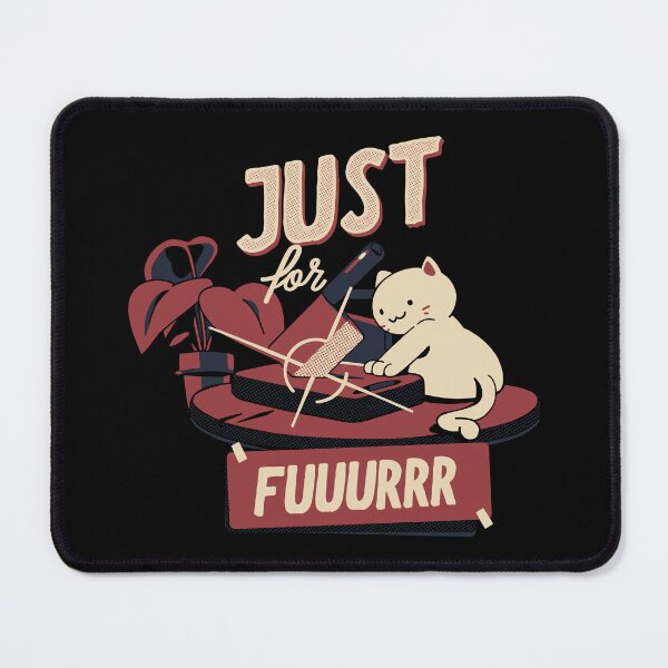 Item preview, Just For Fuuurrr designed and sold by Ilustrata®.