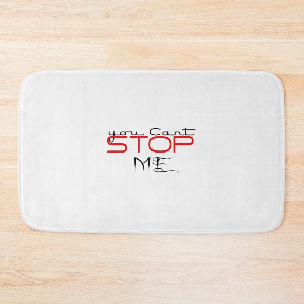 Item preview, YOU CAN'T STOP ME v3 designed and sold by FADYMAG.