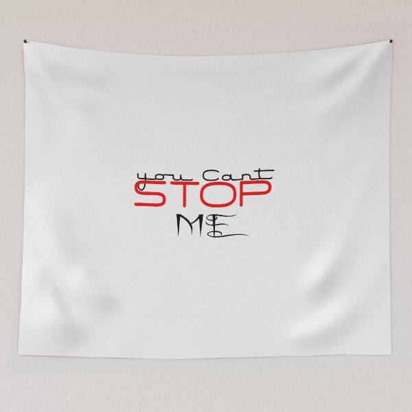 Item preview, YOU CAN'T STOP ME v3 designed and sold by FADYMAG.