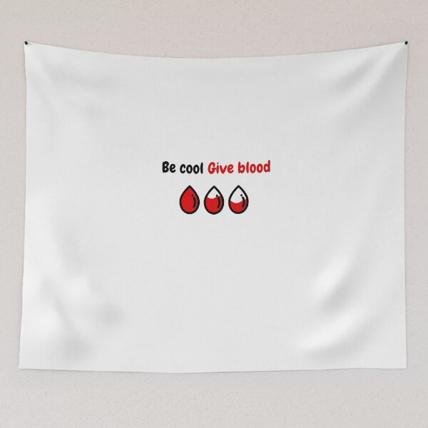 Item preview,  Be cool give blood  designed and sold by shadowartsss.