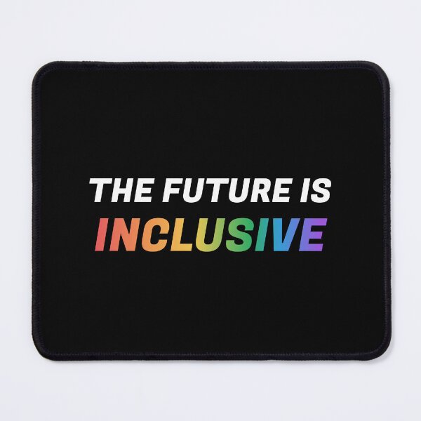 Item preview, The Future Is Inclusive LGBT Pride Rainbow designed and sold by Inspirationmotivation.