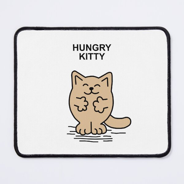 Item preview, Hungry Kitty designed and sold by Scat the cat.