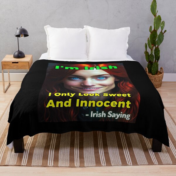 Item preview, Irish Saying - I'm Irish I Only Look Sweet And Innocent designed and sold by IrishProverbs.