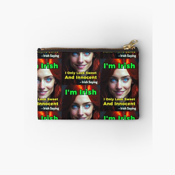 Item preview, Irish Saying - I'm Irish I Only Look Sweet And Innocent designed and sold by IrishProverbs.