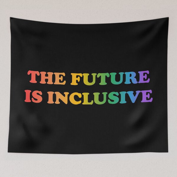 Artikelvorschau, Die Zukunft ist inklusive LGBT Pride Rainbow entworfen und verkauft von Inspirationmotivation.