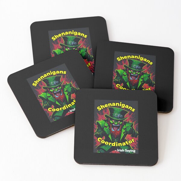 Item preview, Irish Saying - Shenanigans Coordinator designed and sold by IrishProverbs.