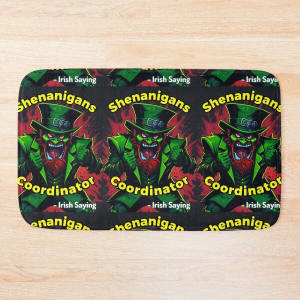 Item preview, Irish Saying - Shenanigans Coordinator designed and sold by IrishProverbs.