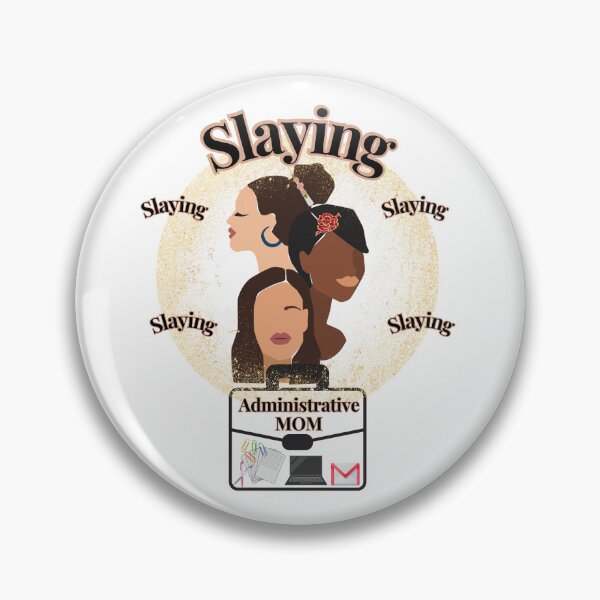 Item preview, Slaying Administrative Mom- Mothers day Professional Moms Editions designed and sold by Swagmode.