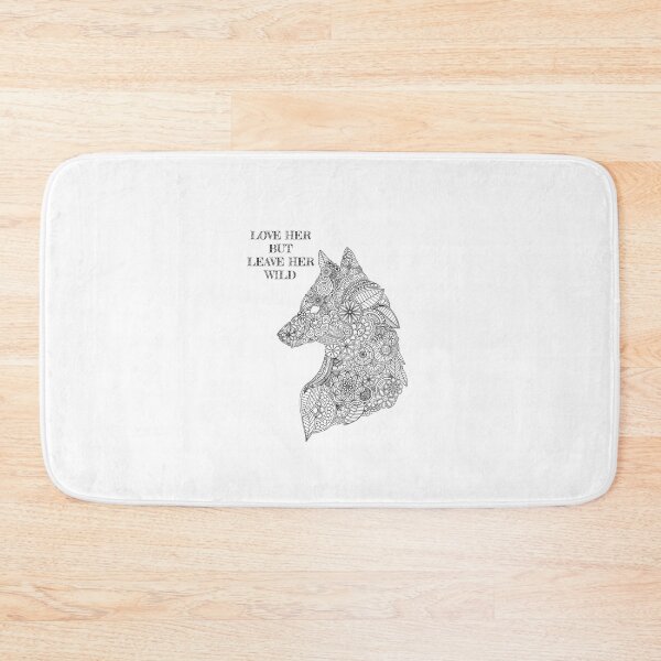 Item preview, Love her but leave her wild designed and sold by Zen's Doodles.
