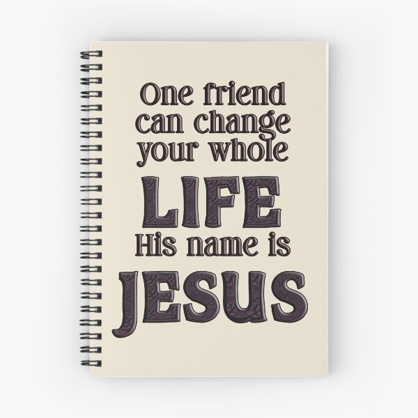 Item preview, One friend can change your whole life his name is Jesus designed and sold by WideIsTheGate.