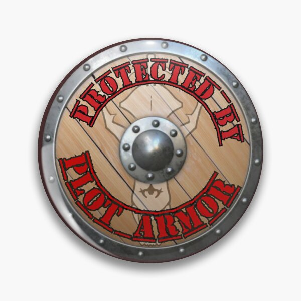 Item preview, Protected by Plot Armor designed and sold by grimwulff.