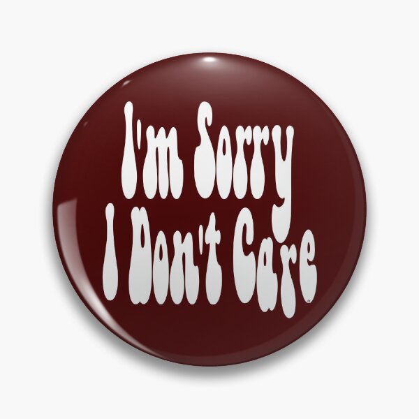 Artikelvorschau, Im Sorry I Dont Care Sweatshirt, © DAM Creative, entworfen und verkauft von DAM Creative ⭐⭐⭐⭐⭐.