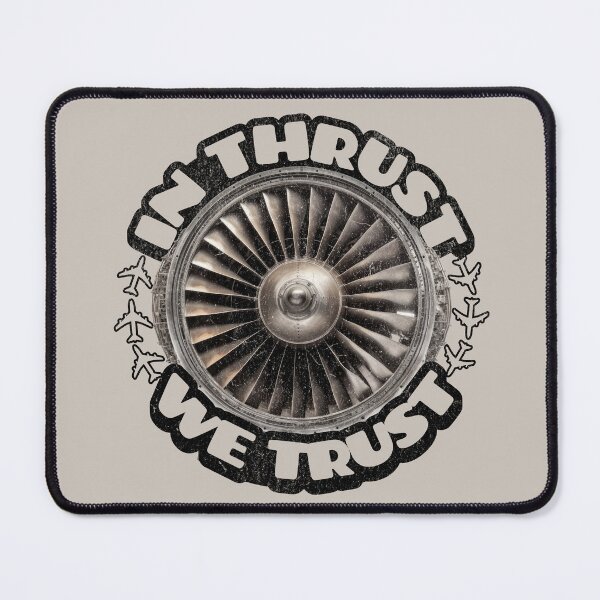 Item preview, IN THRUST WE TRUST Flight Crew Pilot Captain First Officer  airplane engine designed and sold by AviationArtists.