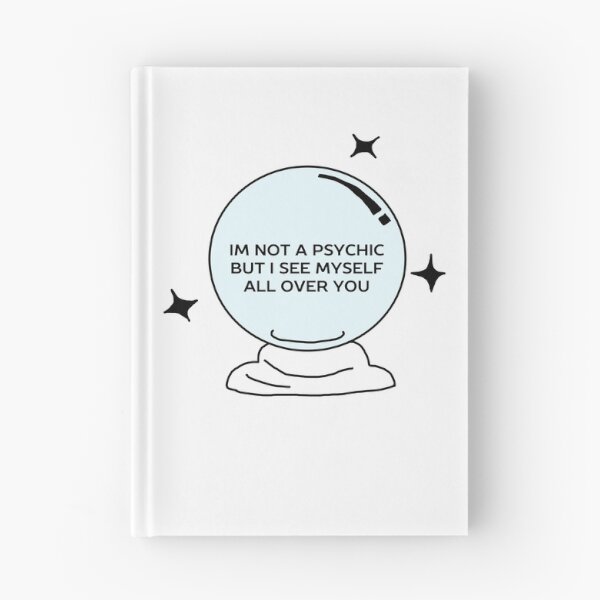 Item preview, I'm Not A Psychic designed and sold by HustlerJauregui.