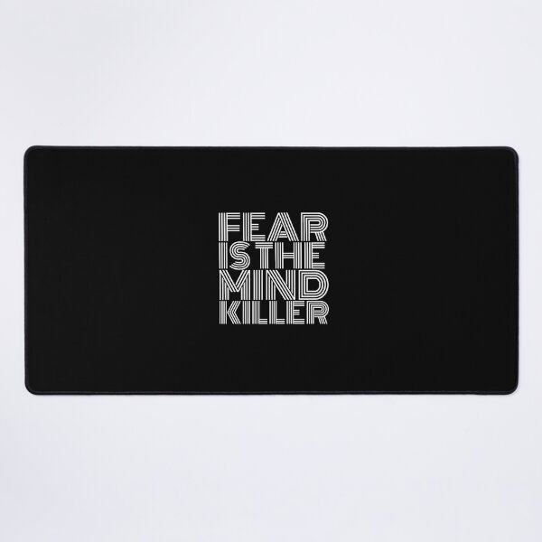 Item preview, Fear Is The Mond Killer designed and sold by LivingTheDream7.