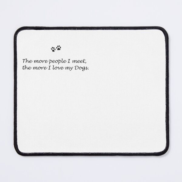 Item preview, I love my dogs paw print funny quote. designed and sold by ArtemisEutopia.