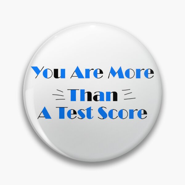 Item preview, You Are More Than A Test Score designed and sold by LiveItNow.