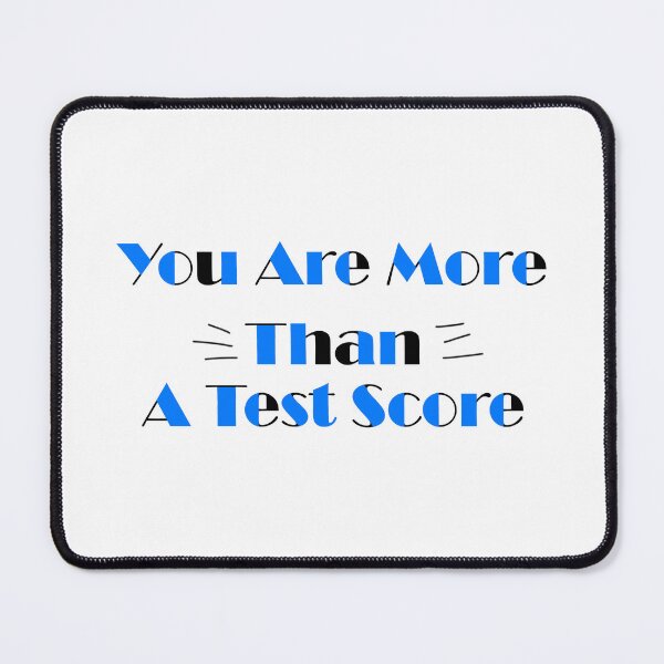 Item preview, You Are More Than A Test Score designed and sold by LiveItNow.