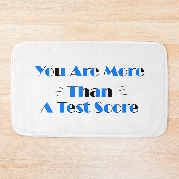 Item preview, You Are More Than A Test Score designed and sold by LiveItNow.