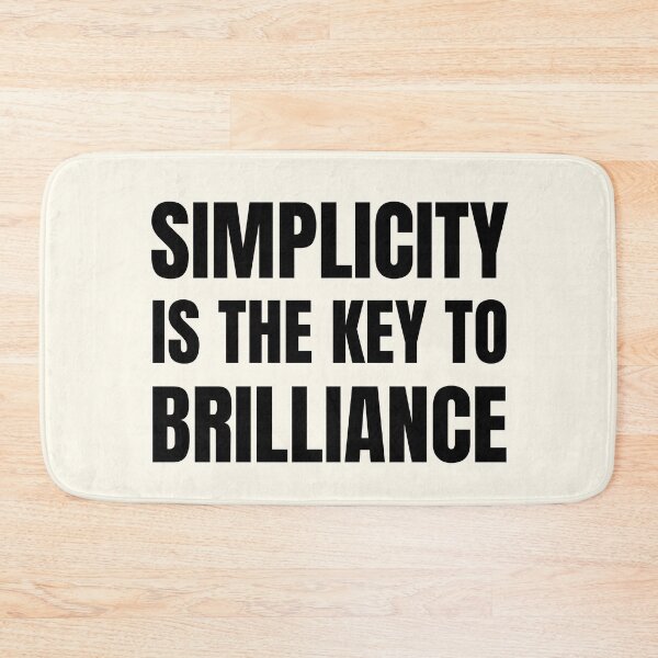 Item preview, Simplicity is the key to brilliance designed and sold by QuotesAreFun.