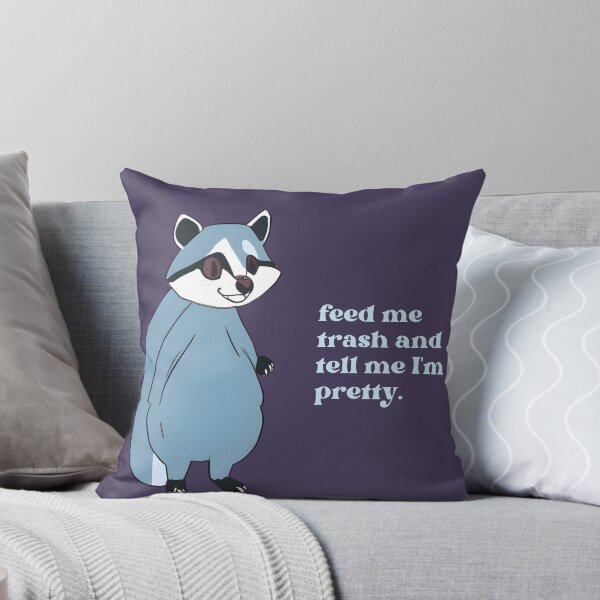 Item preview, Feed me trash and tell me I'm pretty designed and sold by BoldBears.