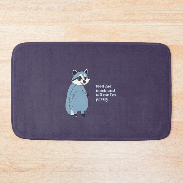 Item preview, Feed me trash and tell me I'm pretty designed and sold by BoldBears.