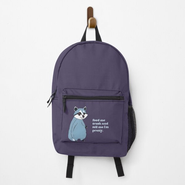 Item preview, Feed me trash and tell me I'm pretty designed and sold by BoldBears.