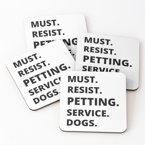 Item preview, Must Resist Petting Service Dogs designed and sold by john00ivy.
