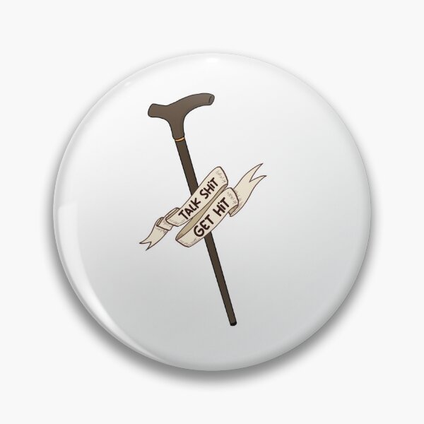 Item preview, Talk Shit Get Hit, Mobility Aid designed and sold by judithmusician.