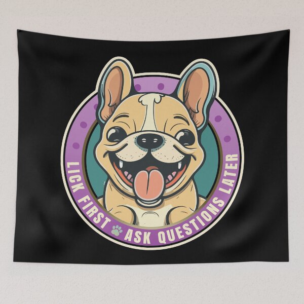 Item preview, Lick First! French Bulldog Design designed and sold by danielliamgill.