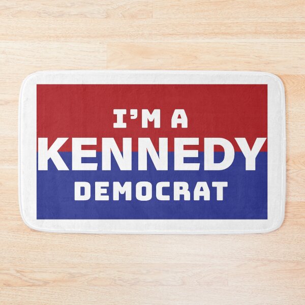 Item preview, I'm a Kennedy Democrat Kennedy 2024 designed and sold by RossDillon.