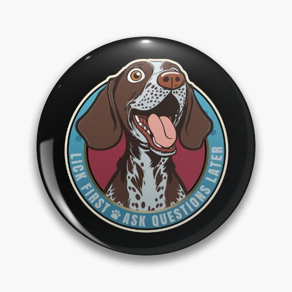 Item preview, Lick First! German Shorthaired Pointer Design designed and sold by danielliamgill.