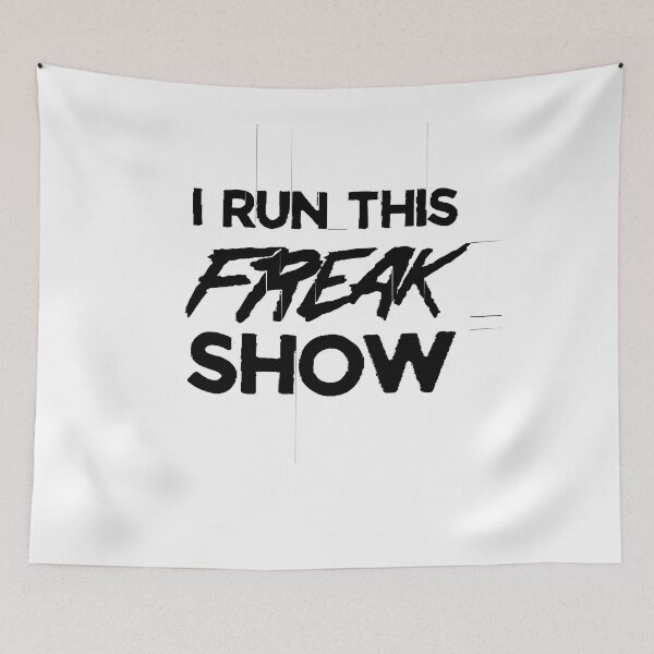 Item preview, I run this freak show designed and sold by GiovannWill.