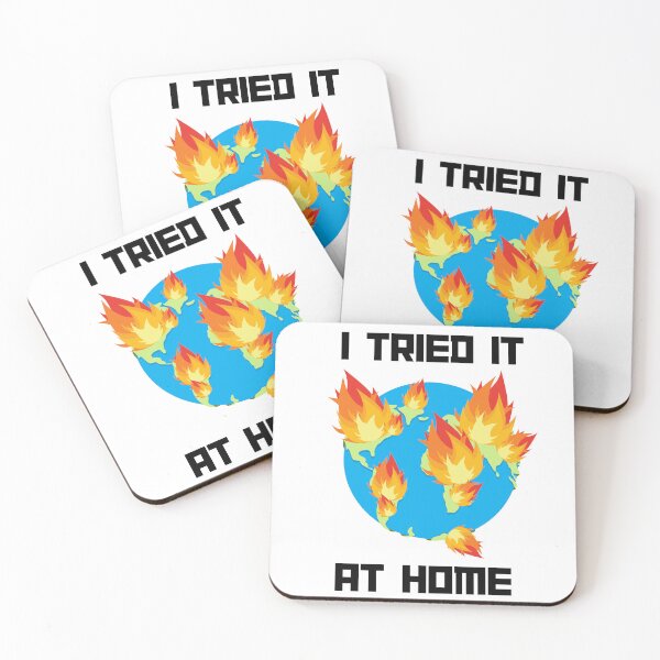 Item preview, I tried it at home world on fire designed and sold by MMaeDesigns.