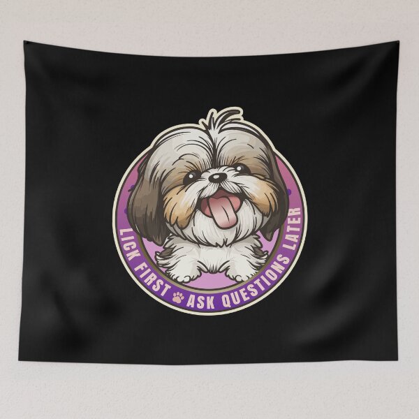 Item preview, Lick First! Shih Tsu Dog Design designed and sold by danielliamgill.