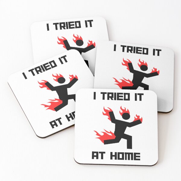 Item preview, I tried it at home man on fire designed and sold by MMaeDesigns.